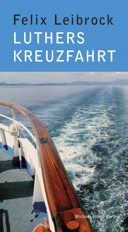 Cover-Bild Luthers Kreuzfahrt