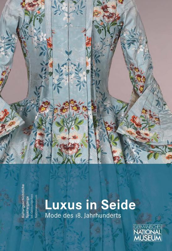 Cover-Bild Luxus in Seide. Mode des 18. Jahrhunderts