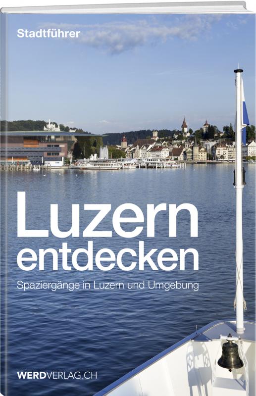 Cover-Bild Luzern entdecken