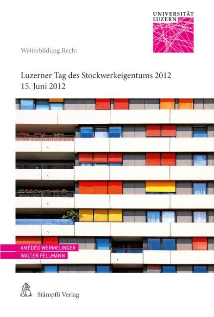 Cover-Bild Luzerner Tag des Stockwerkeigentums 2012