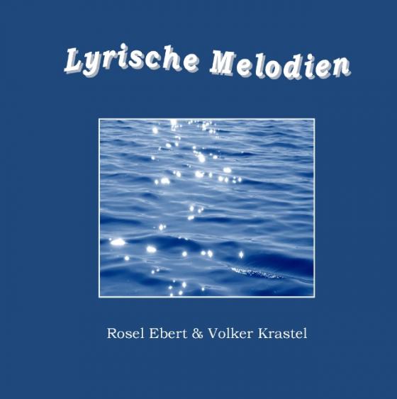 Cover-Bild Lyrische Melodien