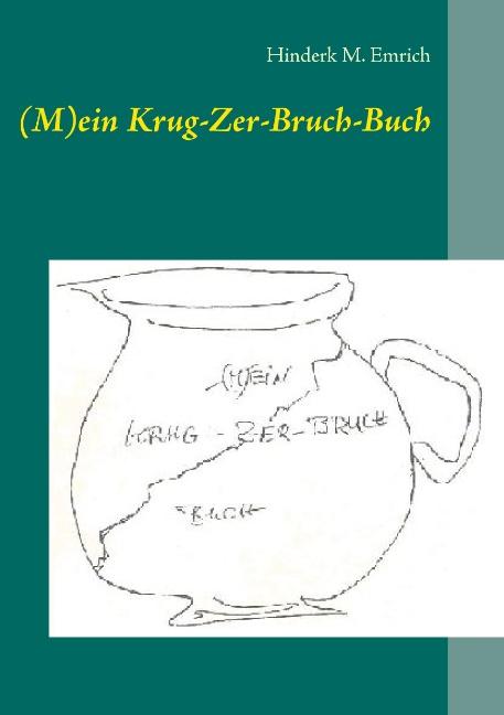 Cover-Bild (M)ein Krug-Zer-Bruch-Buch