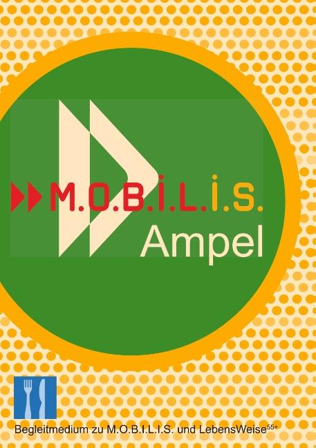 Cover-Bild M.O.B.I.L.I.S. Ampel