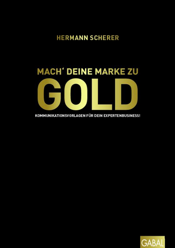 Cover-Bild Mach' deine Marke zu GOLD