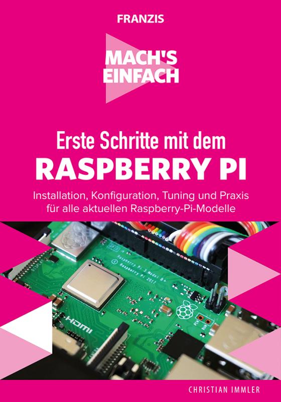 Cover-Bild Mach's einfach: Erste Schritte mit Raspberry Pi