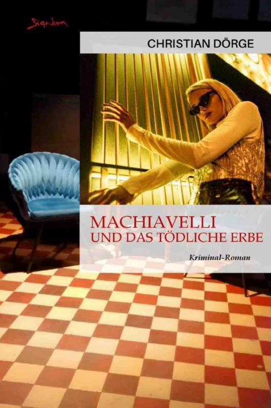 Cover-Bild Machiavelli und das tödliche Erbe