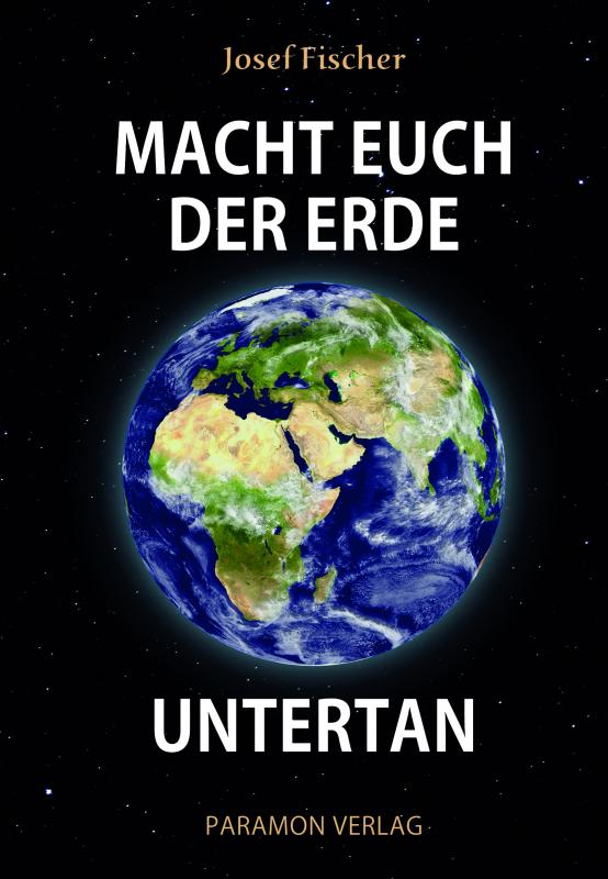 Cover-Bild Macht euch der Erde untertan