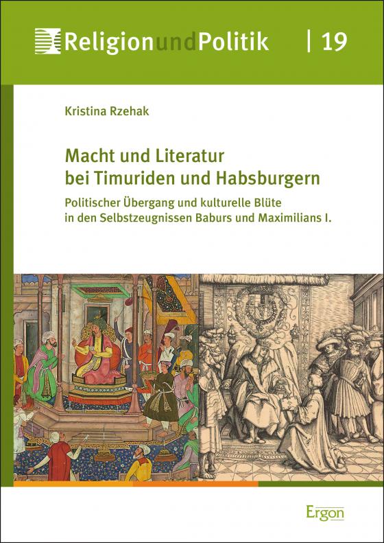 Cover-Bild Macht und Literatur bei Timuriden und Habsburgern
