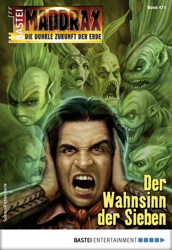 Cover-Bild Maddrax 471 - Science-Fiction-Serie