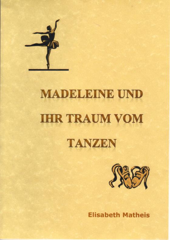 Cover-Bild Madeleine und ihr Traum vom Tanzen Schreibschrift