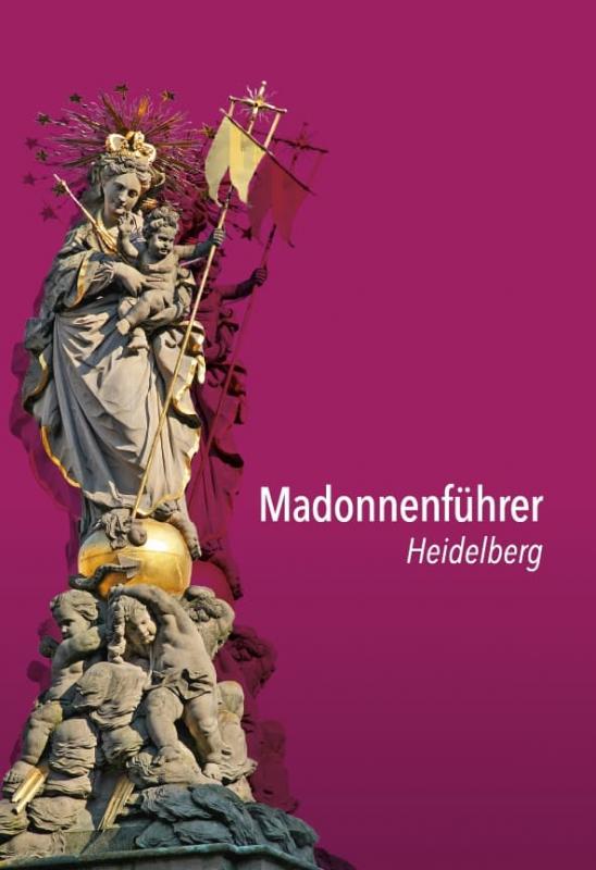 Cover-Bild Madonnenführer Heidelberg
