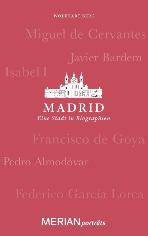 Cover-Bild Madrid. Eine Stadt in Biographien