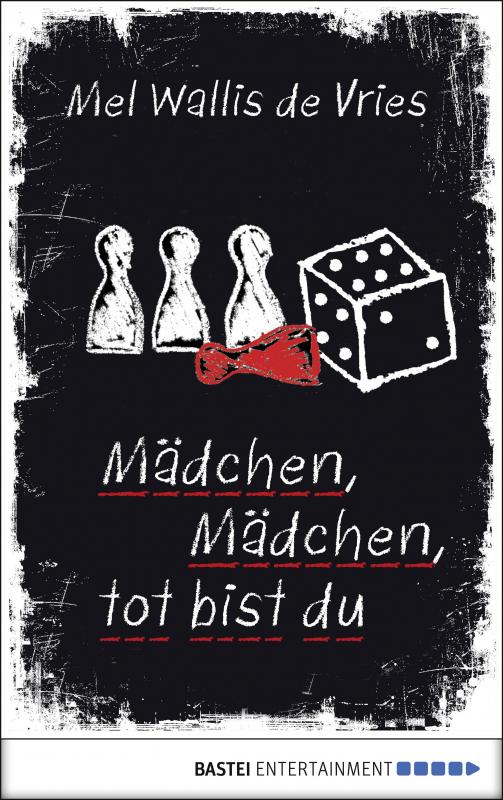 Cover-Bild Mädchen, Mädchen, tot bist du