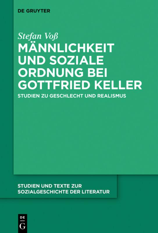 Cover-Bild Männlichkeit und soziale Ordnung bei Gottfried Keller