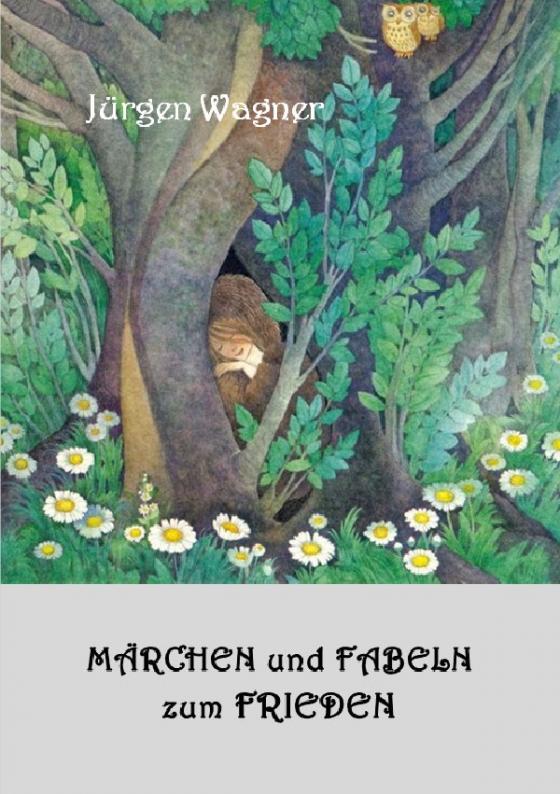 Cover-Bild Märchen und Fabeln zum Frieden