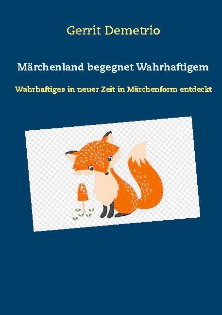 Cover-Bild Märchenland begegnet Wahrhaftigem