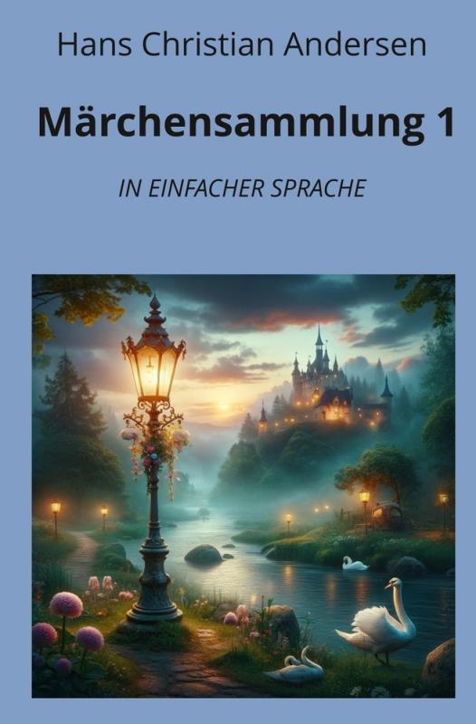 Cover-Bild Märchensammlung 1: In Einfacher Sprache