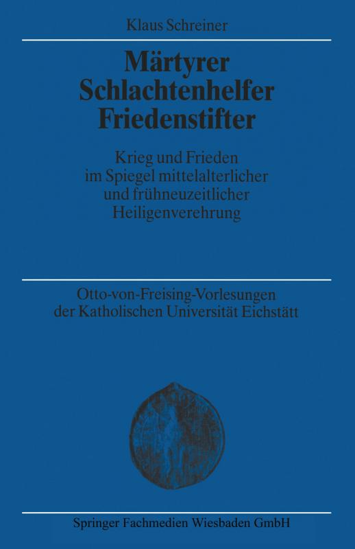 Cover-Bild Märtyrer Schlachtenhelfer Friedenstifter