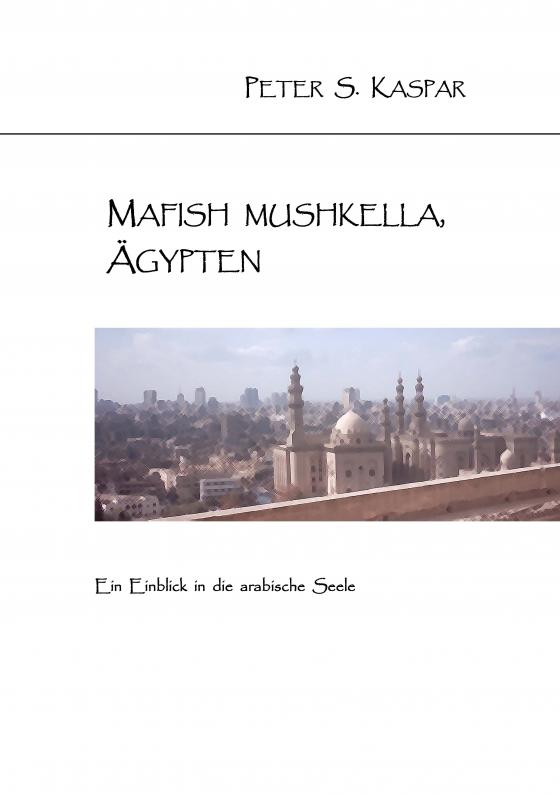 Cover-Bild Mafish Mushkella, Ägypten