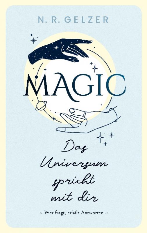 Cover-Bild MAGIC - Das Universum spricht mit dir