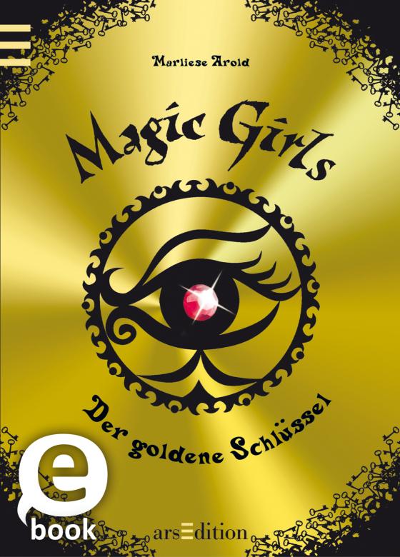 Cover-Bild Magic Girls - Der goldene Schlüssel (Magic Girls 10)