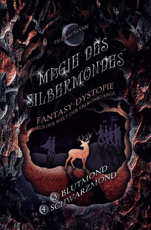 Cover-Bild Magie des Silbermondes / Magie des Silbermondes Sammelband: Blutmond (Episode 3) und Schwarzmond (Episode 4): Fantasy-Dystopie aus der Welt der Erlkönig-Saga