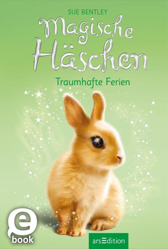 Cover-Bild Magische Häschen – Traumhafte Ferien