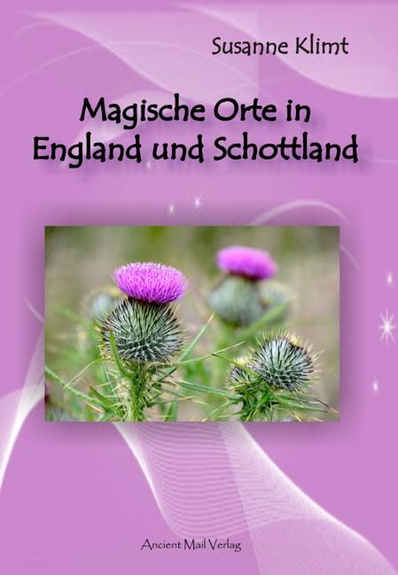 Cover-Bild Magische Orte in England und Schottland