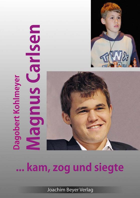 Cover-Bild Magnus Carlsen - kam, zog und siegte