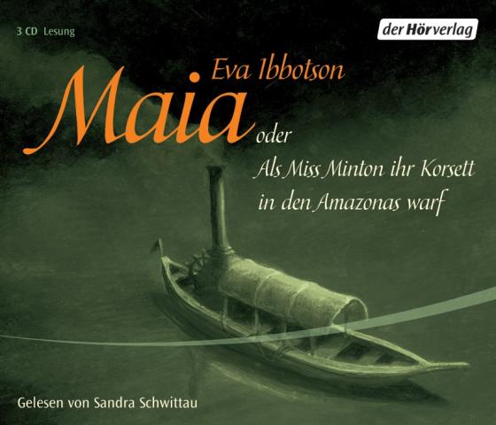 Cover-Bild Maia oder Als Miss Minton ihr Korsett in den Amazonas warf