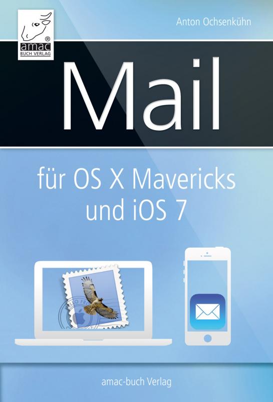 Cover-Bild Mail für OS X Mavericks (Mac) und iOS 7 (iPhone, iPad)