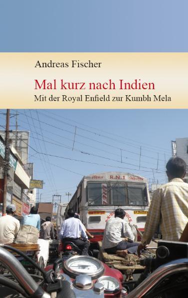 Cover-Bild Mal kurz nach Indien