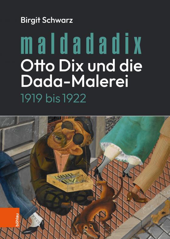 Cover-Bild Maldadadix. Otto Dix und die Dada-Malerei