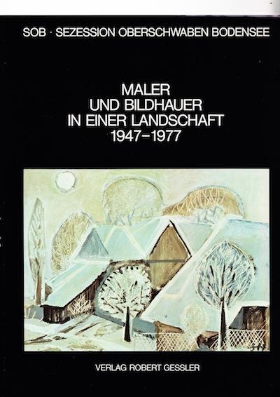 Cover-Bild Maler und Bildhauer in einer Landschaft 1947-1977