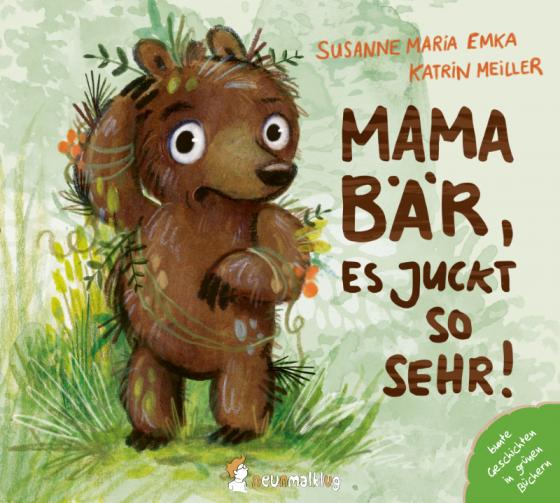 Cover-Bild Mama Bär, es juckt so sehr!