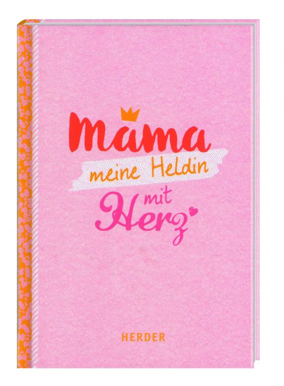 Cover-Bild Mama - meine Heldin mit Herz