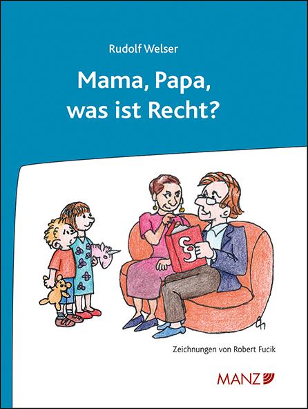 Cover-Bild Mama, Papa, was ist Recht?