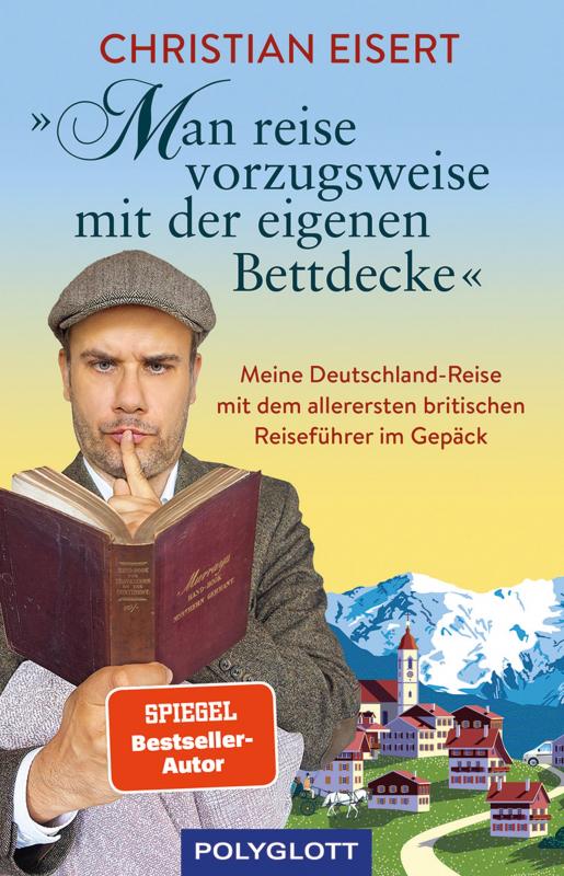 Cover-Bild "Man reise vorzugsweise mit der eigenen Bettdecke"