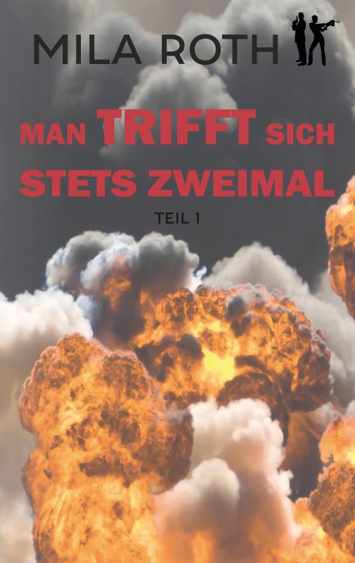 Cover-Bild Man trifft sich stets zweimal (Teil 1)