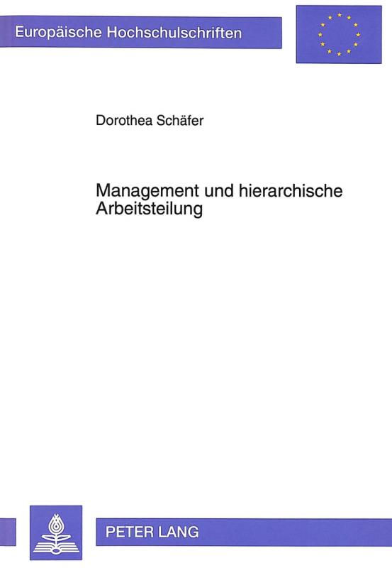 Cover-Bild Management und Hierarchische Arbeitsteilung