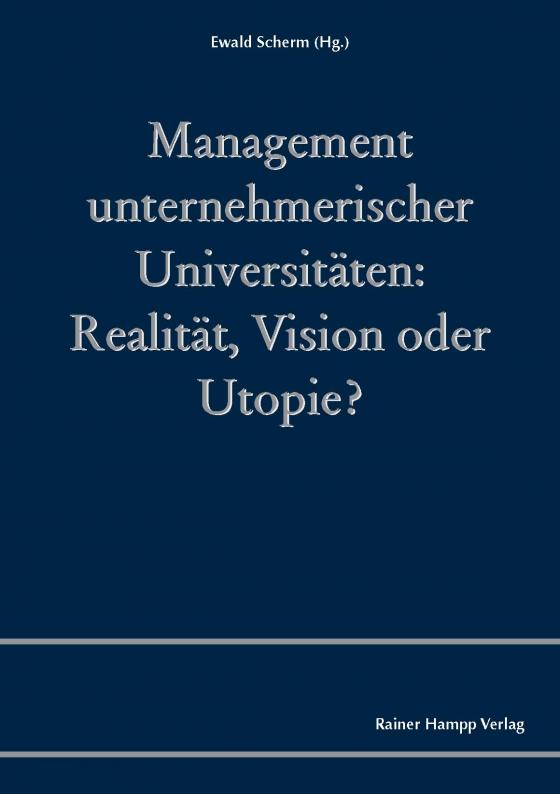 Cover-Bild Management unternehmerischer Universitäten