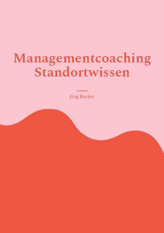 Cover-Bild Managementcoaching Standortwissen