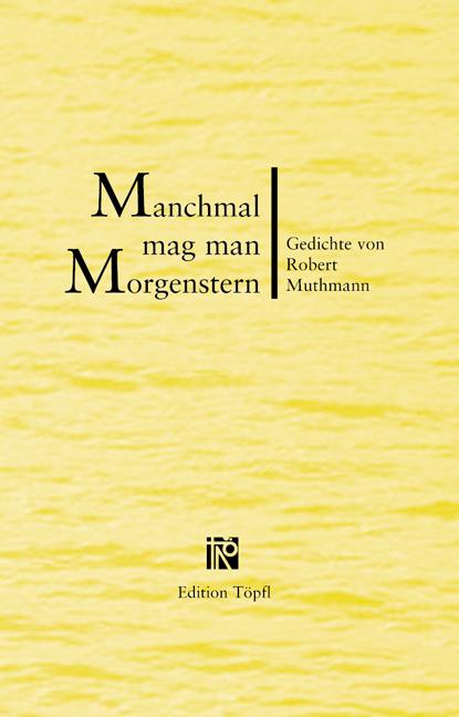 Cover-Bild Manchmal mag man Morgenstern