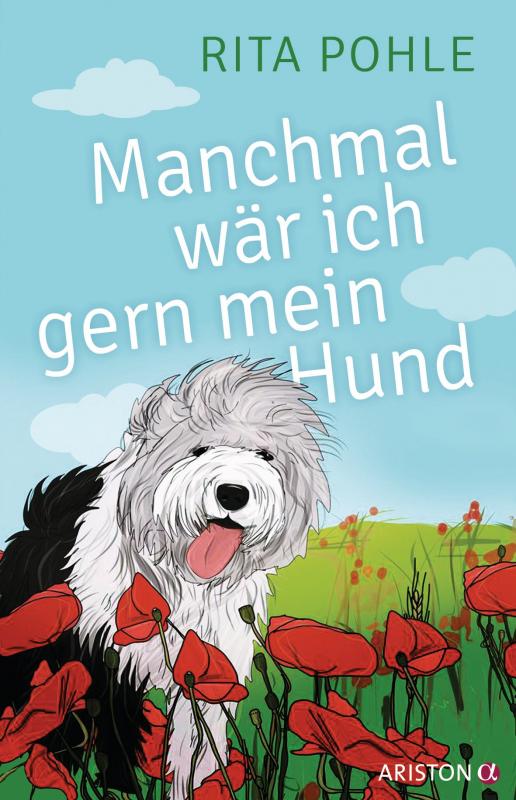 Cover-Bild Manchmal wär ich gern mein Hund