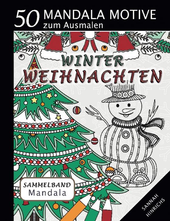 Cover-Bild Mandala Sammelband 50 Mandala Motive zum Ausmalen - Winter-Weihnachten