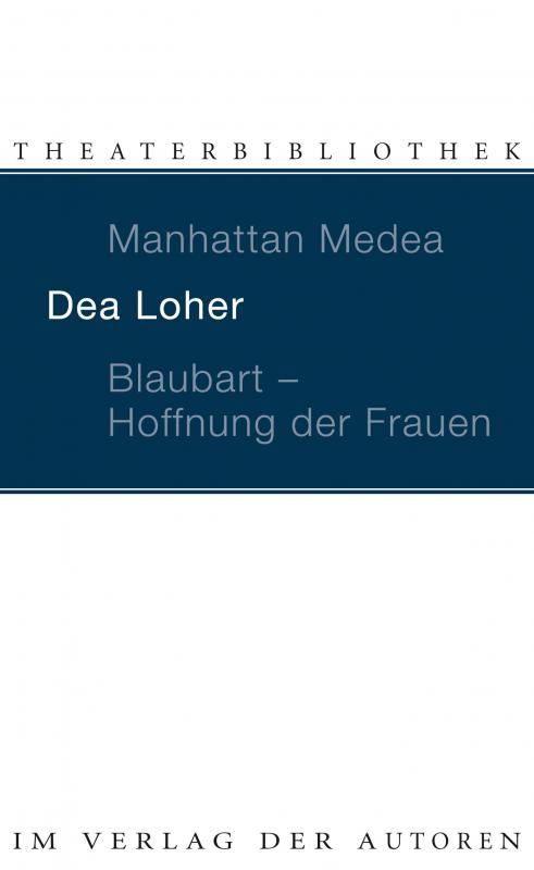 Cover-Bild Manhattan Medea / Blaubart - Hoffnung der Frauen