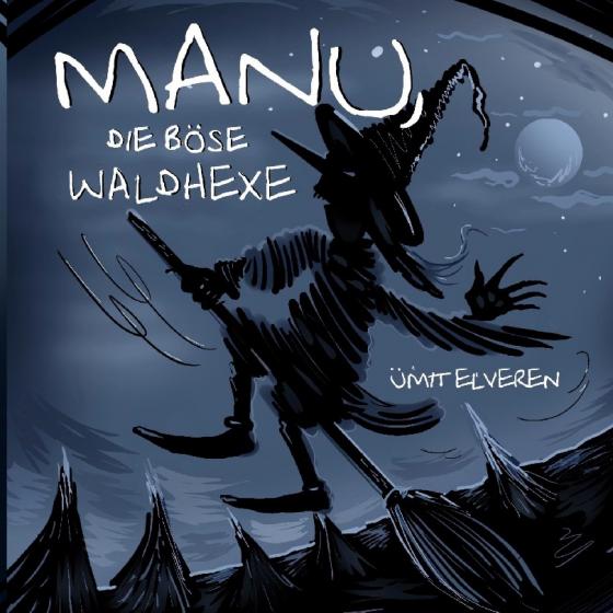 Cover-Bild Manu, die böse Waldhexe