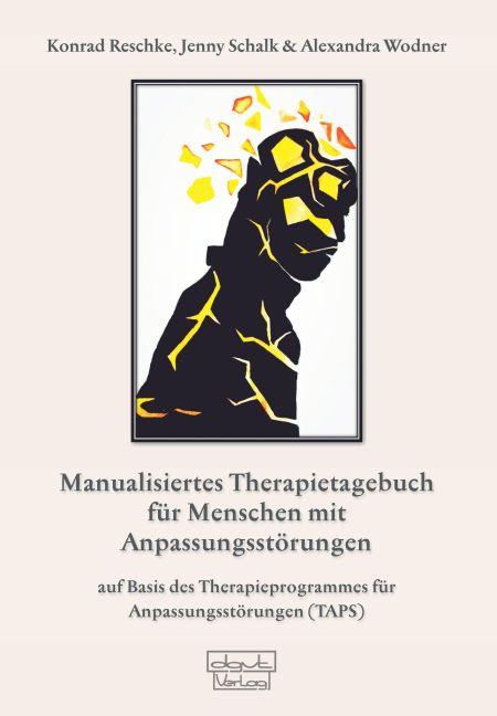 Cover-Bild Manualisiertes Therapietagebuch für Menschen mit Anpassungsstörungen