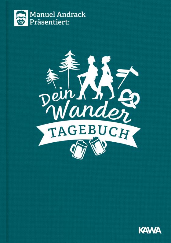 Cover-Bild Manuel Andrack präsentiert: Dein Wandertagebuch