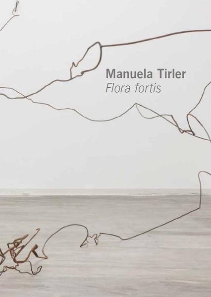 Cover-Bild Manuela Tirler. Flora fortis